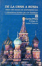 De la URSS a Rusia : tres décadas de experiencias y observaciones de un testigo