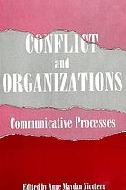 Conflict and organizations : communicative processes