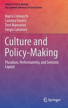 Culture and policy-making : pluralism, performativity, and semiotic capital