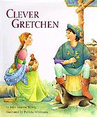 Clever Gretchen
