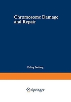 Chromosome damage and repair