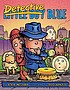 Detective little boy Blue 