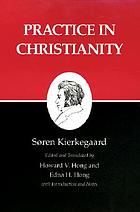 Training in Christianity ; and, the Edifying discourse which 'accompanied' it