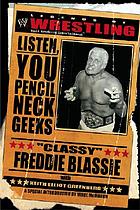 The legends of wrestling : 'classy' Freddie Blassie