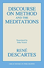 Discourse on the method of rightly conducting the reason, and seeking truth in the sciences