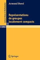 Représentations de groupes localement compacts