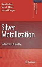 Silver metallization : stability and reliability
