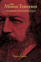The Moxon Tennyson : a landmark in Victorian illustration
