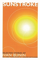 Sunstroke : selected stories of Ivan Bunin