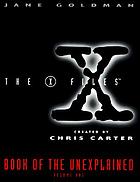 The X-files book of the unexplained