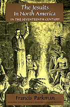 The Jesuits in North America in the seventeenth century