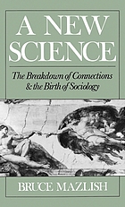 A new science : the breakdown of connections and the birth of sociology