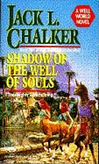 Shadow of the well of souls : a Well World novel