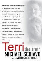 Terri : the truth