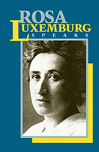 Rosa Luxemburg speaks