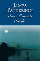 Sam's letters to Jennifer