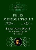 Symphony no. 3 Scottish = Ecossaise = Schottische ; Symphony no. 4 : Italian = Italienne = Italienische