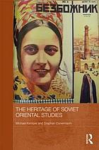 The heritage of Soviet Oriental studies