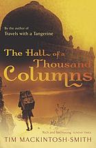 The hall of a thousand columns : Hindustan to Malabar with Ibn Battutah