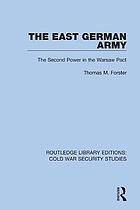 The East German Army : the second power in the Warsaw Pact