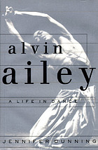 Alvin Ailey : a life in dance