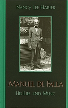 Manuel de Falla : his life and music
