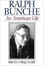 Ralph Bunche : an American life