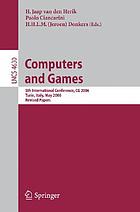 Computers and games : 5th international conference, CG 2006, Turin, Italy, May 29-31, 2006 : revised papers