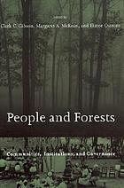 People and forests : communities, institutions, and governance