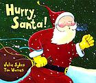 Hurry, Santa