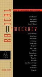 Radical democracy : identity, citizenship, and the state