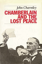 Chamberlain and the lost peace