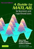 A guide to MATLAB : for beginners and experienced users; updated for MATLAB 7 and Simulink 6