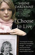 I choose to live