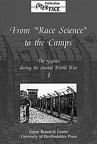 From "race science" to the camps : the Gypsies during the Second World War