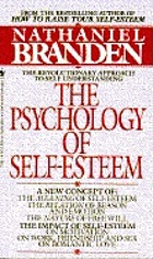 The psychology of self-esteem; a new concept of man's psychological nature