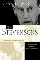 The Stevensons : a biography of an American family