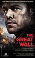 The Great Wall : the official movie novelization 