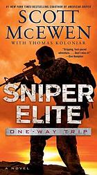 Sniper elite : one-way trip : a novel