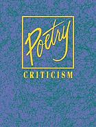 Poetry criticism : volume 74, excerpts from criticism of the works of the most significant and widely studied poets of world literature