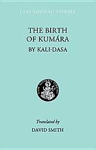 The origin of the young god : Kālidāsa's Kumārasaṃbhava