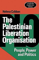 The Palestinian Liberation Organisation : people, power, and politics