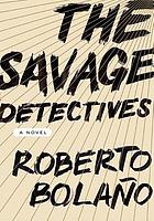 The savage detectives