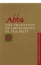 Abba : the tradition of Orthodoxy in the West : festschrift for Bishop Kallistos (Ware) of Diokleia