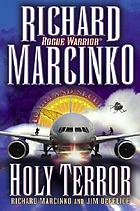 Rogue Warrior--Holy terror