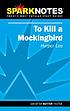 SparkNotes  to kill a mockingbird  Harper Lee