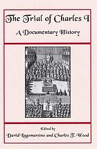The Trial of Charles I : a documentary history