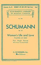 Frauenliebe und Leben : op. 42 ; Liederkreis : op. 39