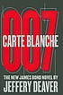 Carte blanche : the new James Bond novel 
