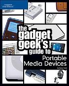 The gadget geek's guide to portable media devices